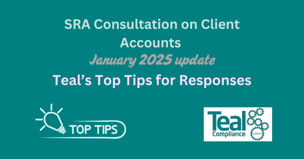 SRA Consultation Response Tips on client accounts from Teal Compliance and Amy Bell