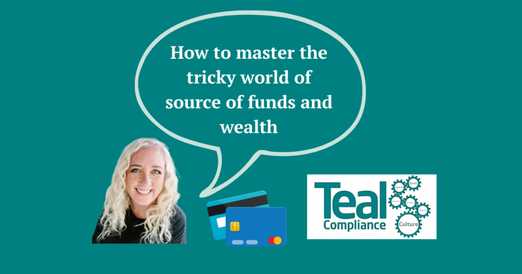 How to master the tricky world of source of funds and wealth