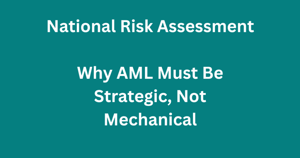 Teal Compliance updates us with what the latest National Risk Assessment (NRA) 2025 means for law firm AML compliance