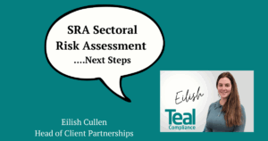 Eilish Cullen explains law firm next steps further to the SRA Sectorial Risk Management July 2025 update