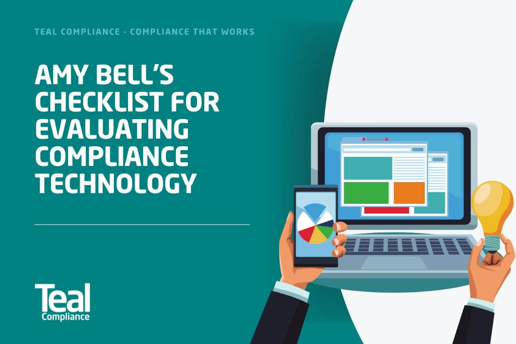 Amy Bell from Teal Compliance gives her checklist for choosing Compliance Software